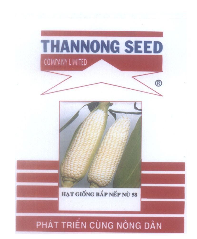 Mẫu nhãn hiệu THANNONG SEED COMPANY LIMITED Hạt Giống Bắp Nếp Nù 58 Phát Triển Cùng Nông Dân