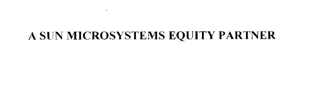 Mẫu nhãn hiệu A SUN MICROSYSTEMS EQUITY PARTNER