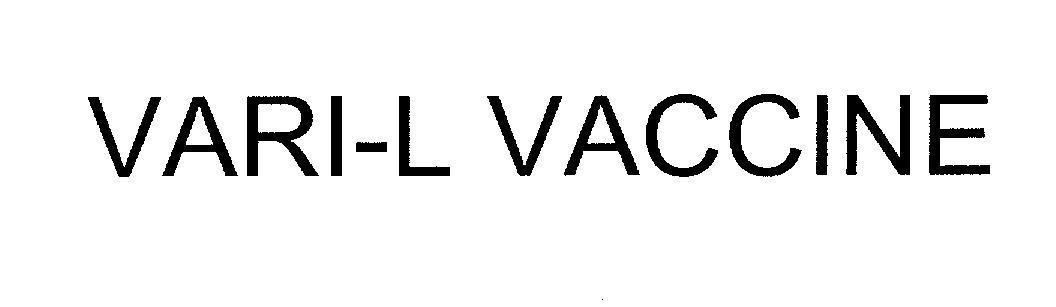 Mẫu nhãn hiệu VARI-L VACCINE