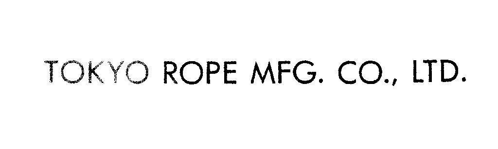 Mẫu nhãn hiệu TOKYO ROPE MFG. CO., LTD
