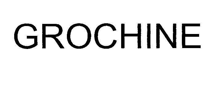 Mẫu nhãn hiệu GROCHINE