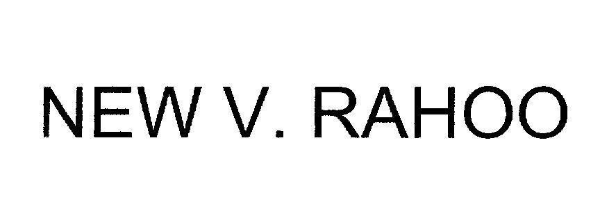 Mẫu nhãn hiệu NEW V. RAHOO