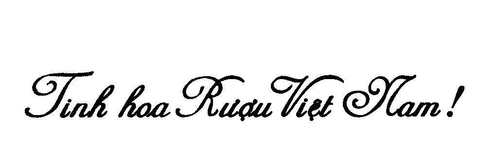 Mẫu nhãn hiệu Tinh hoa Rượu Việt Nam!