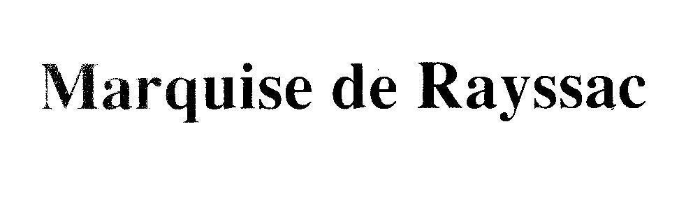 Mẫu nhãn hiệu Marquise de Rayssac