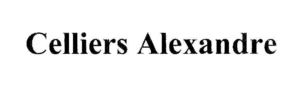 Mẫu nhãn hiệu Celliers Alexandre