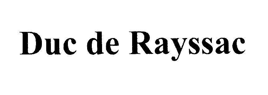 Mẫu nhãn hiệu Duc de Rayssac