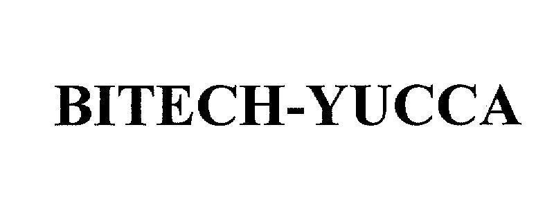 Mẫu nhãn hiệu BITECH-YUCCA
