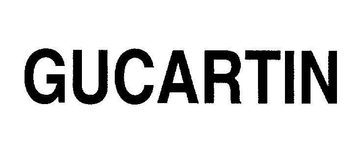 Mẫu nhãn hiệu GUCARTIN
