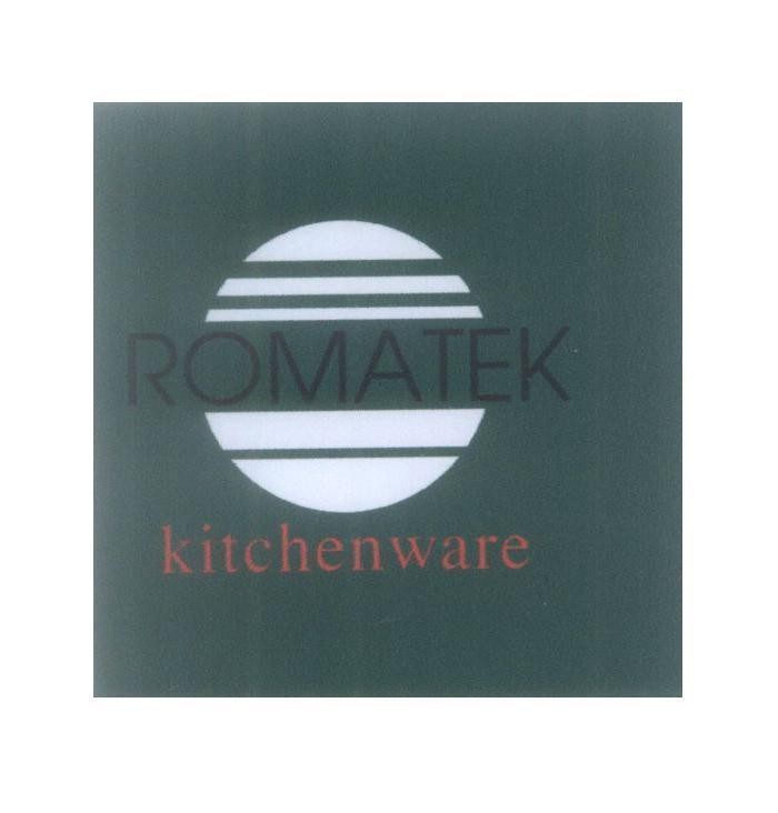 Mẫu nhãn hiệu ROMATEK kitchenware