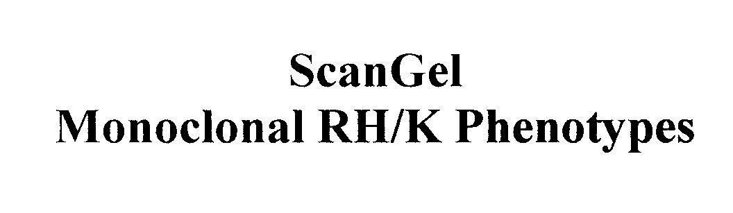 Mẫu nhãn hiệu ScanGel Monoclonal RH/K Phenotypes