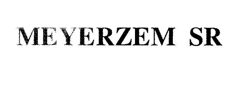 Mẫu nhãn hiệu MEYERZEM SR