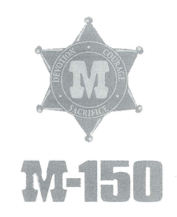 Mẫu nhãn hiệu M M-150 DEVOTION SACRIFICE COURAGE