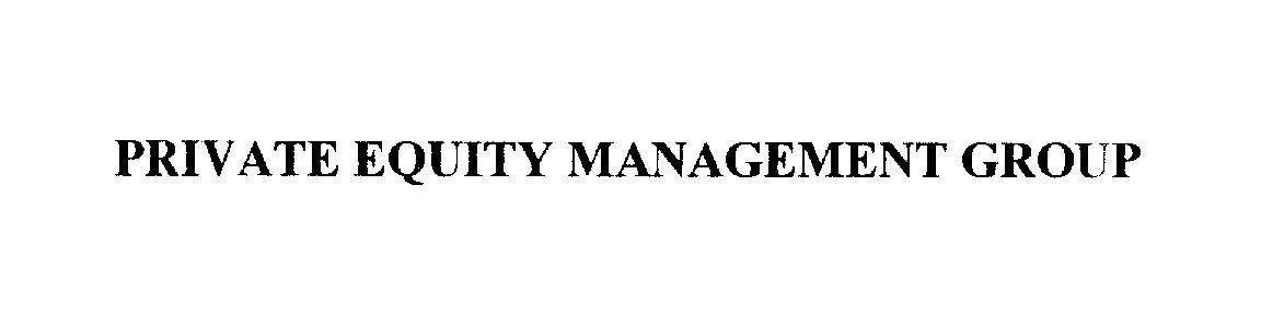 Mẫu nhãn hiệu PRIVATE EQUITY MANAGEMENT GROUP