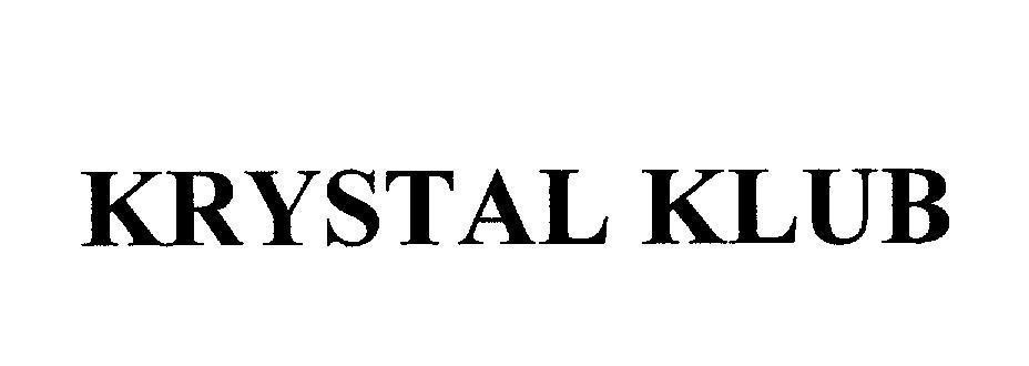 Mẫu nhãn hiệu KRYSTAL KLUB