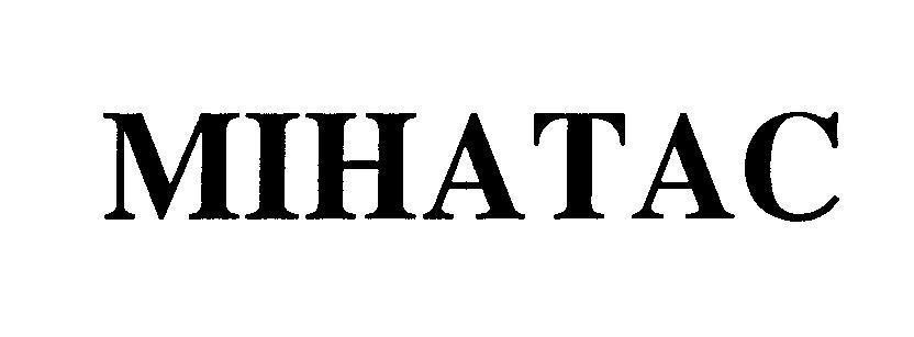 Mẫu nhãn hiệu MIHATAC