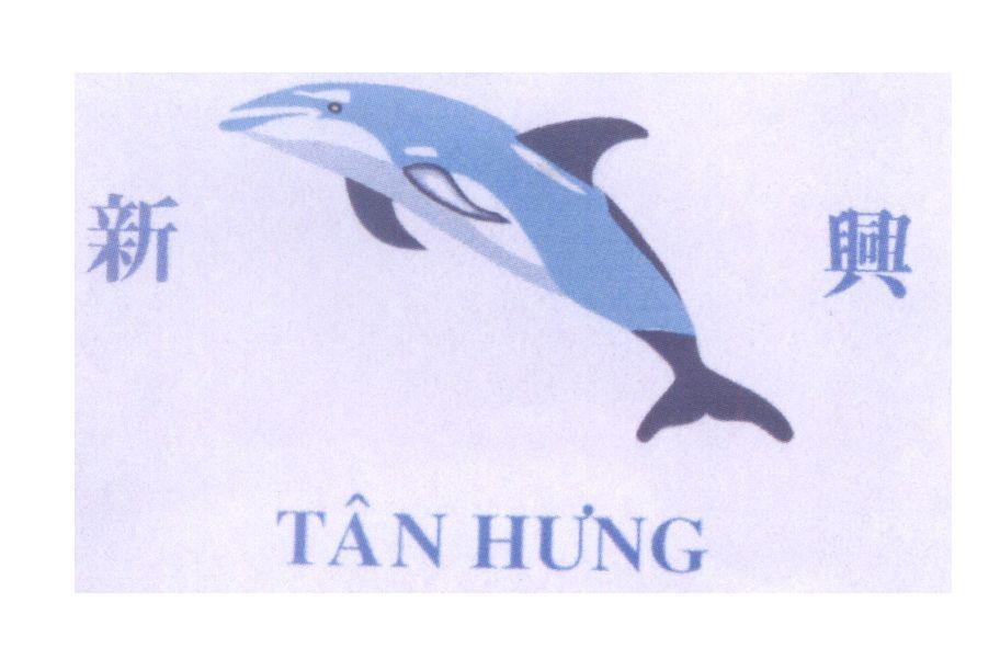 Mẫu nhãn hiệu TÂN HƯNG [xin xing:Tân Hưng]