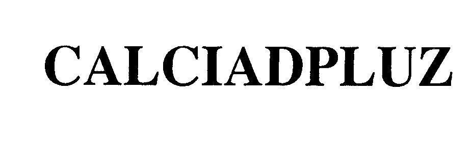 Mẫu nhãn hiệu CALCIADPLUZ