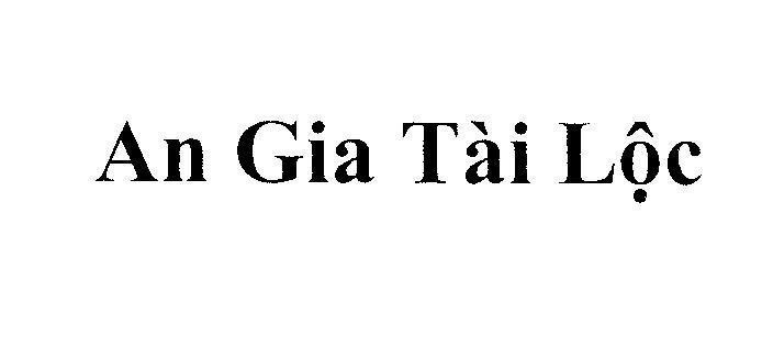 Mẫu nhãn hiệu An Gia Tài Lộc