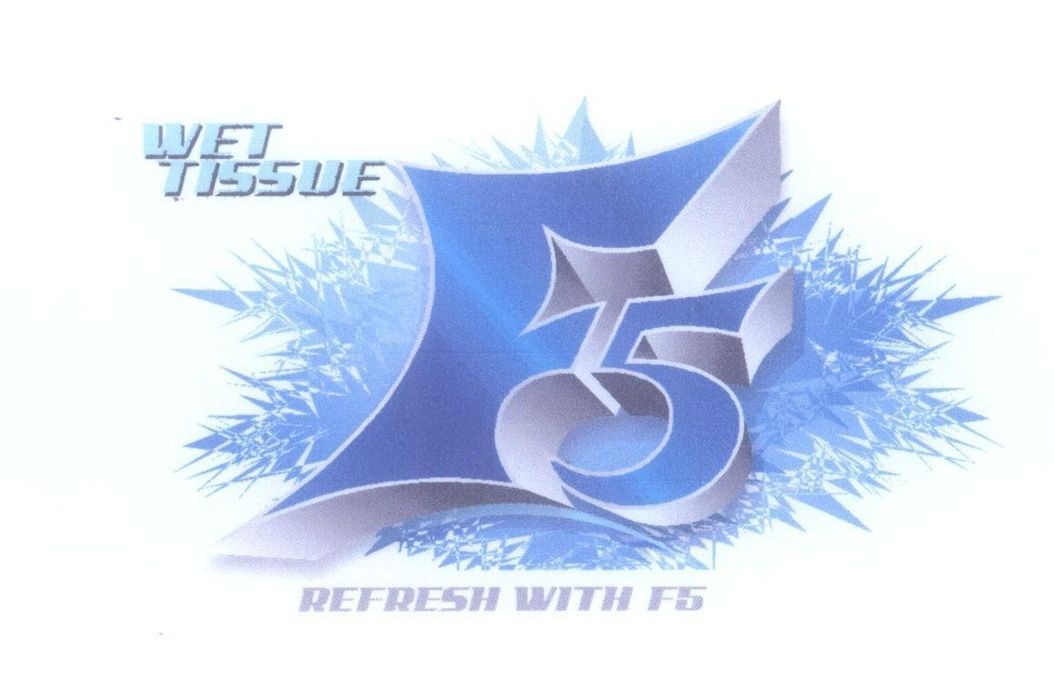 Mẫu nhãn hiệu F5 REFRESH WITH F5 WET TISSUE