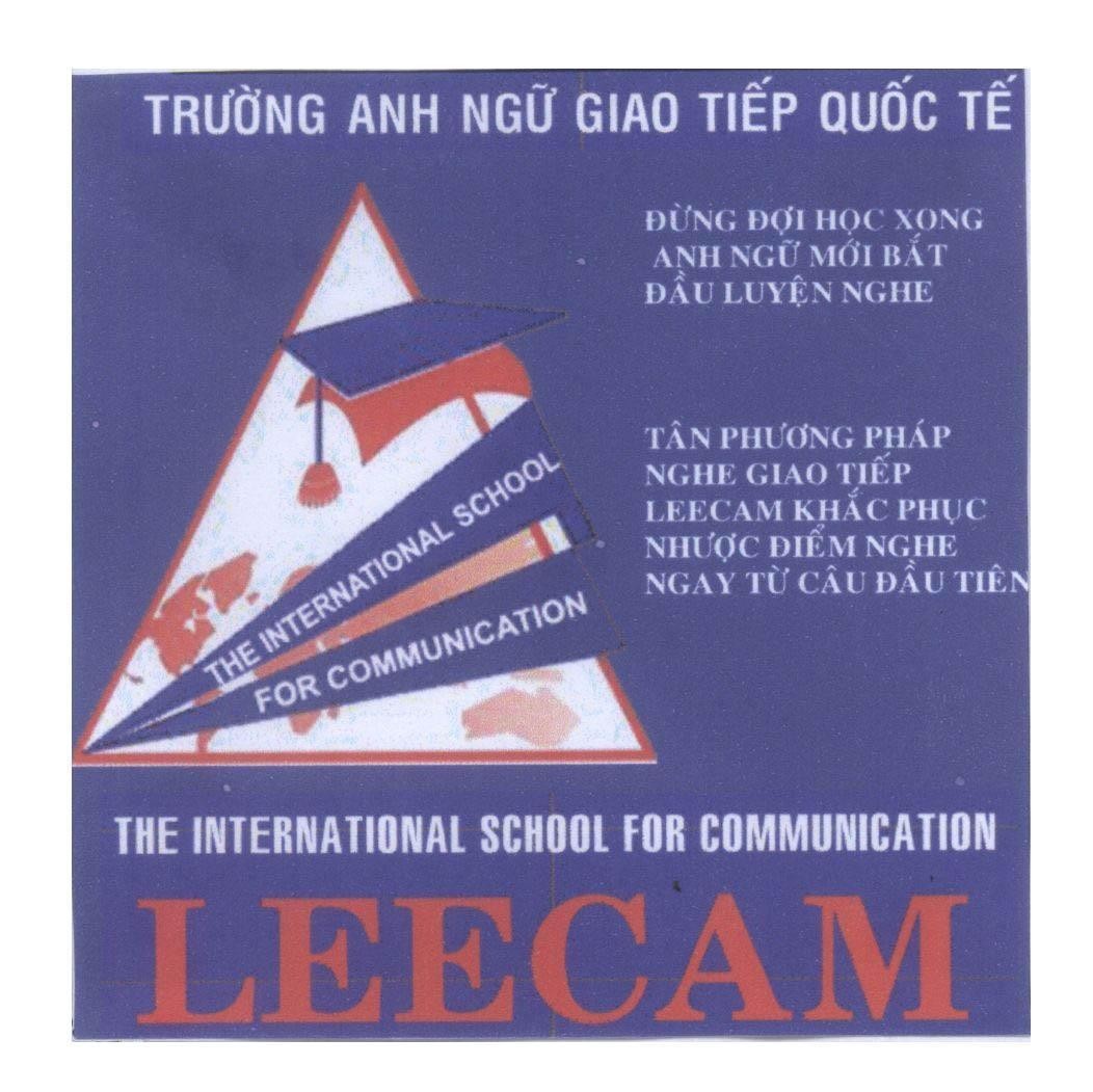 Mẫu nhãn hiệu LEECAM THE INTERNATIONAL SCHOOL FOR COMMUNICATION Trường Anh Ngữ Giao Tiếp Quốc Tế...