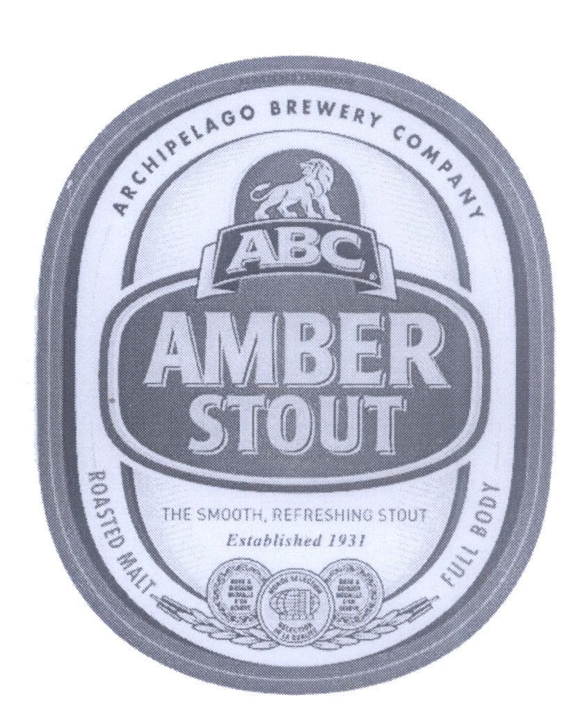 Mẫu nhãn hiệu ABC AMBER STOUT ARCHIPELAGO BREWERY COMPANY THE SMOOTH, REFRESHING STOUT ROASTED MALT FULL BODY
