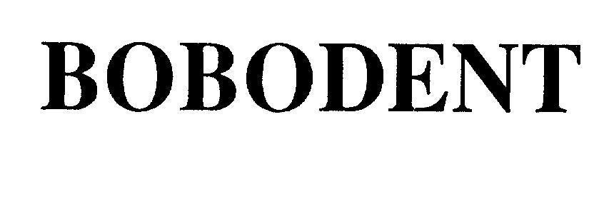 Mẫu nhãn hiệu BOBODENT