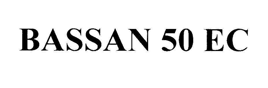 Mẫu nhãn hiệu BASSAN 50 EC