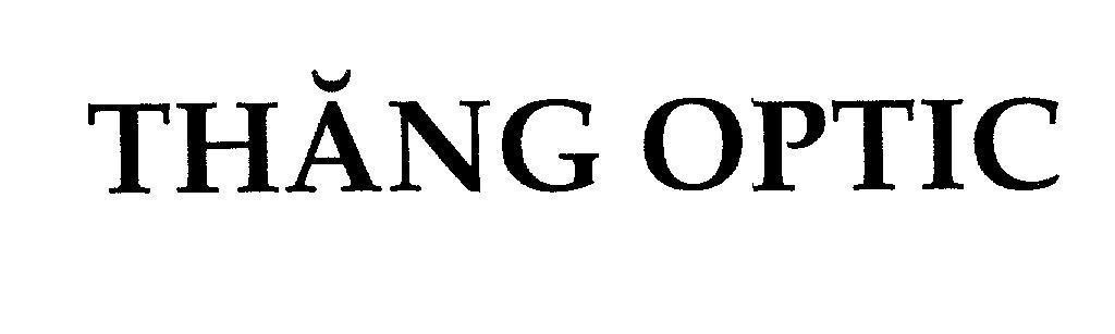 Mẫu nhãn hiệu THĂNG OPTIC