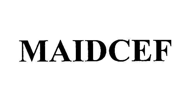 Mẫu nhãn hiệu MAIDCEF