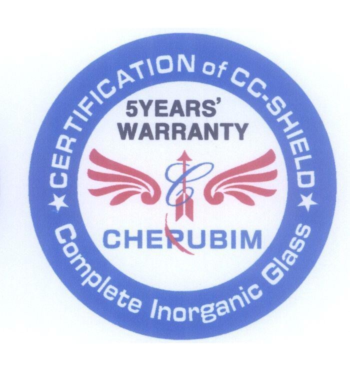 Mẫu nhãn hiệu 5YEARS' WARRANTY C CHEPUBIM CERTIFICATION of CC-SHIELD Complete Inorganic Glass