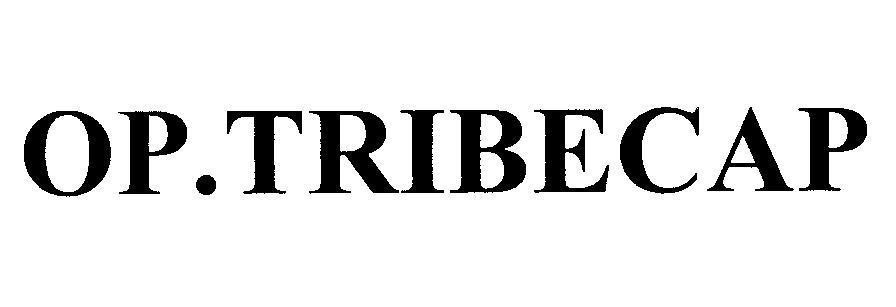 Mẫu nhãn hiệu OP.TRIBECAP