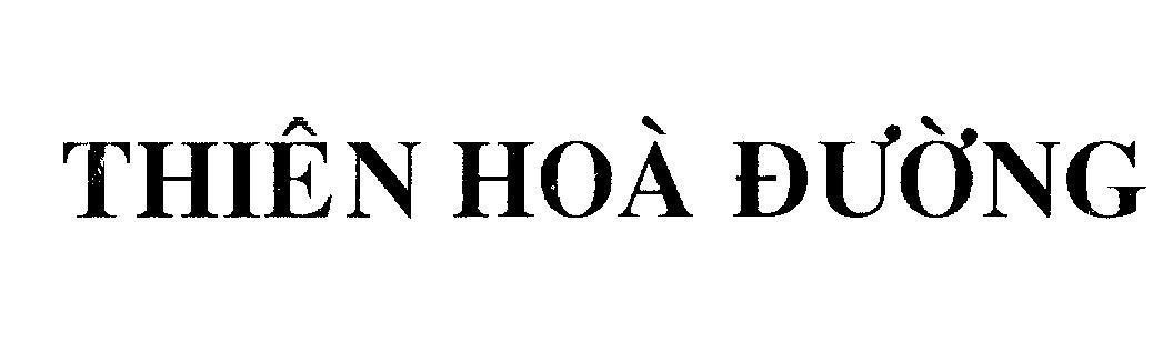 Mẫu nhãn hiệu Thiên Hoà Đường