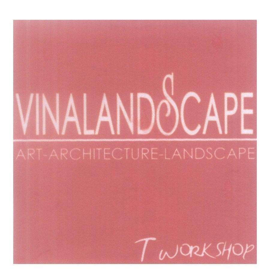 Mẫu nhãn hiệu VINALANDSCAPE ART-ARCHITECTURE-LANDSCAPE T WORKSHOP