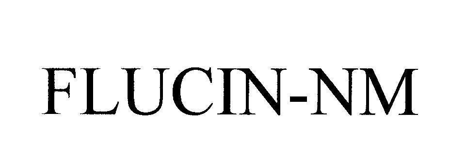 Mẫu nhãn hiệu FLUCIN-NM