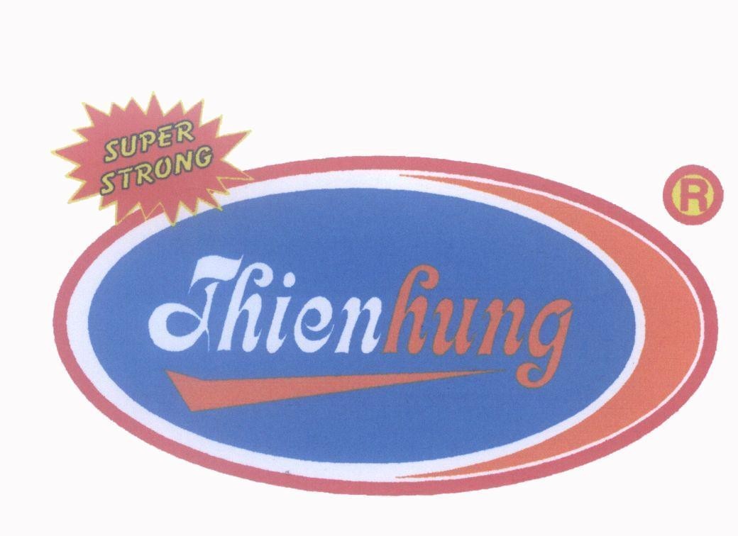 Mẫu nhãn hiệu Thienhung SUPER STRONG
