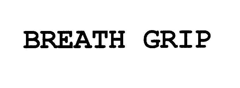 Mẫu nhãn hiệu BREATH GRIP