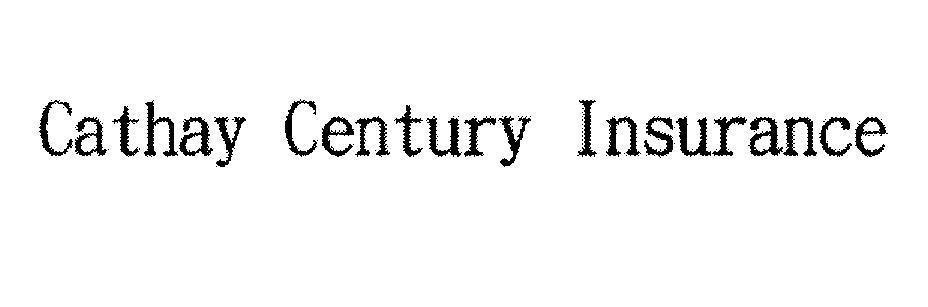 Mẫu nhãn hiệu Cathay Century Insurance