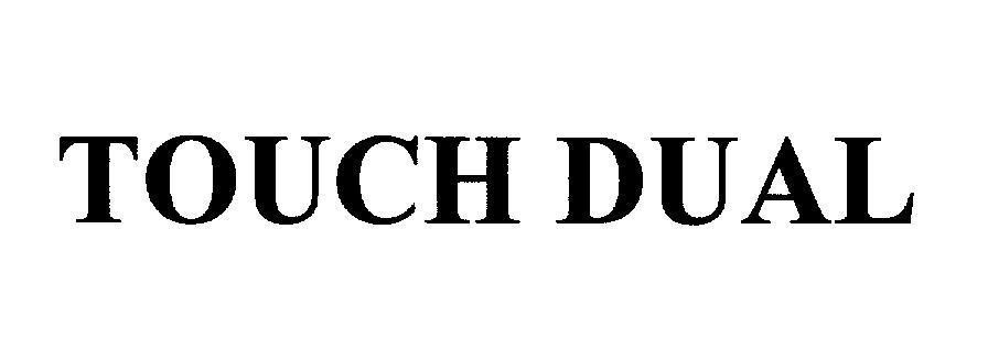 Mẫu nhãn hiệu TOUCH DUAL