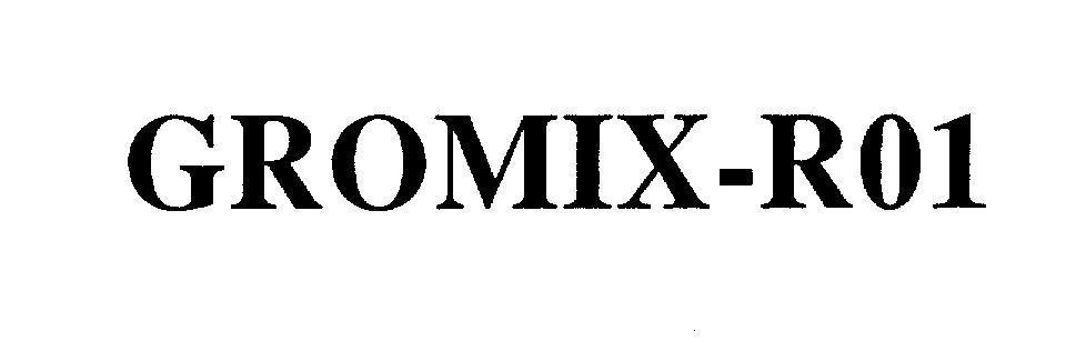 Mẫu nhãn hiệu GROMIX-R01