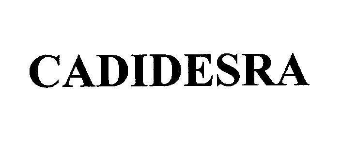 Mẫu nhãn hiệu CADIDESRA