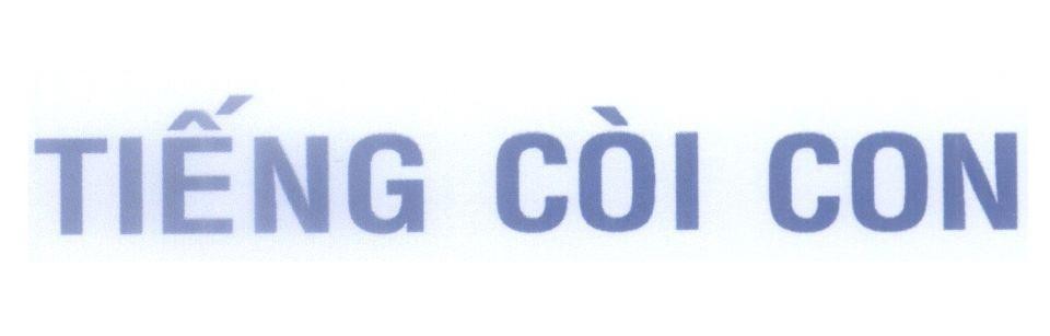 Mẫu nhãn hiệu Tiếng Còi Con