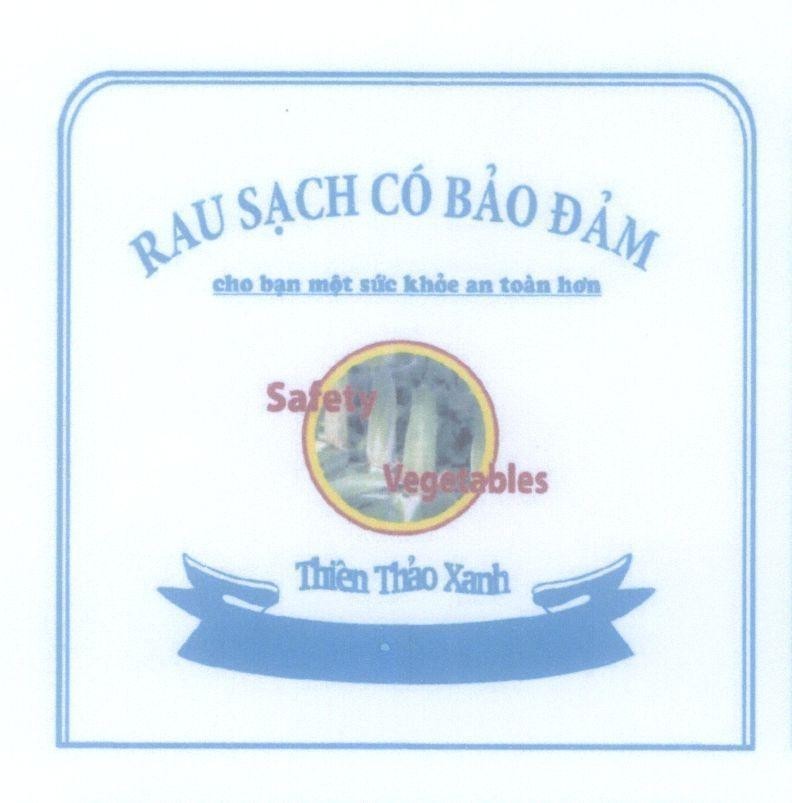 Mẫu nhãn hiệu Rau Sạch Có Bảo Đảm cho bạn một sức khoẻ an toàn hơn Safety Vegetables Thiên Thảo Xanh