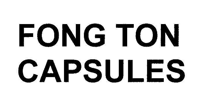 Mẫu nhãn hiệu FONG TON CAPSULES