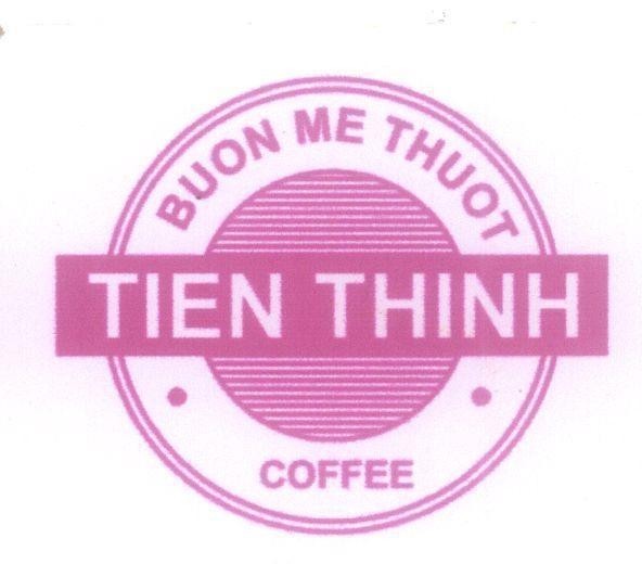 Mẫu nhãn hiệu BUON ME THUOT COFFEE TIEN THINH