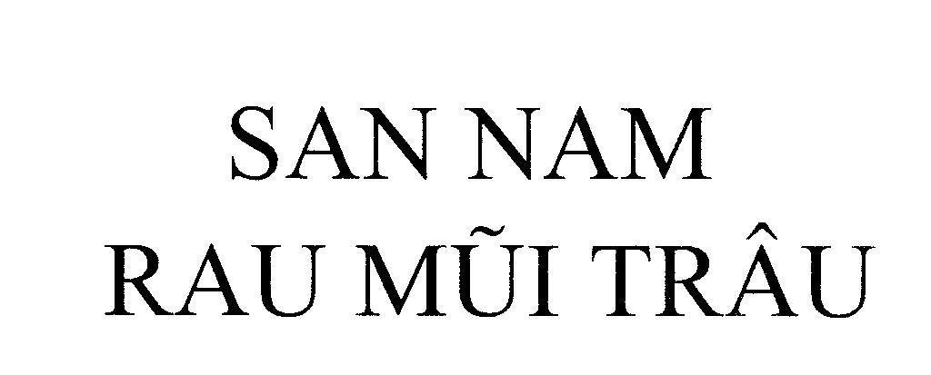 Mẫu nhãn hiệu SAN NAM Rau Mũi Trâu