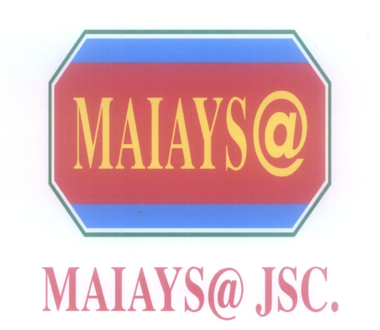Mẫu nhãn hiệu MAIAYS @ MAIAYS@ JSC.