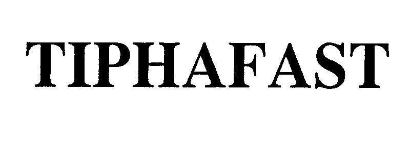 Mẫu nhãn hiệu TIPHAFAST