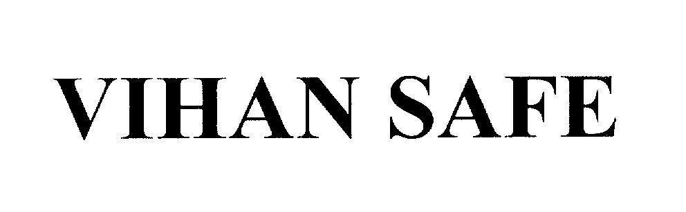 Mẫu nhãn hiệu VIHAN SAFE