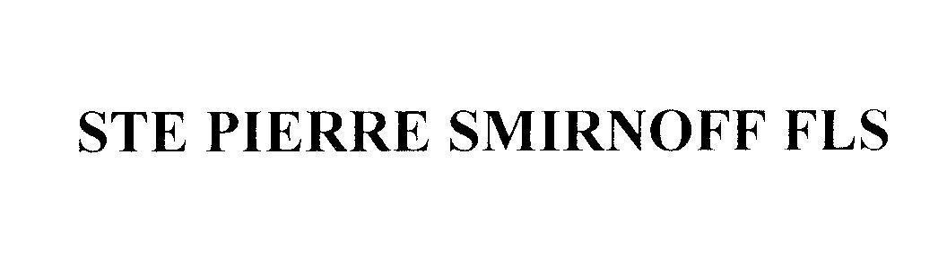 Mẫu nhãn hiệu STE PIERRE SMIRNOFF FLS