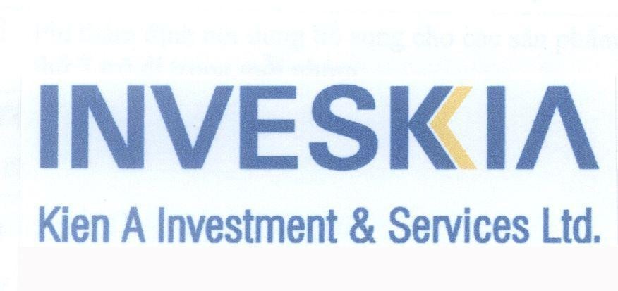 Mẫu nhãn hiệu INVESKIA Kien A Investment & Services Ltd.